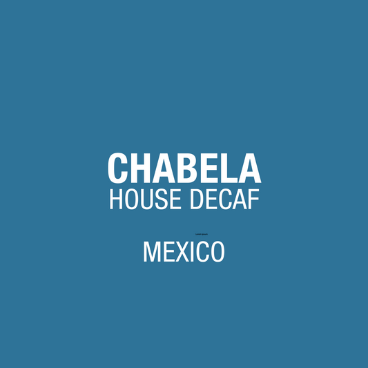 Mexico Chabela Descafeinado