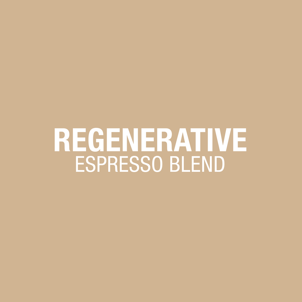 Regenerative Espresso Blend
